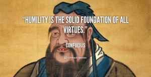 A Sober and Healthy Life - Providence Holistic Counseling Services - quote-Confucius-humility-is-the-solid-foundation-of-all-1-235963