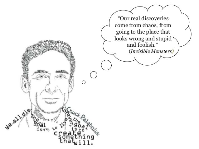 Chaos Can Be Positive - Providence Holistic Counseling Services - chuck-palahniuk-chaos invisible monsters